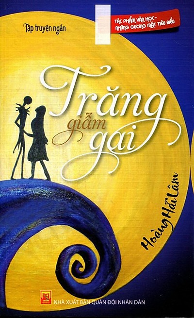 Bìa tập truyện ngắn “Trăng giẫm gai” của nhà văn Hoàng Hải Lâm.