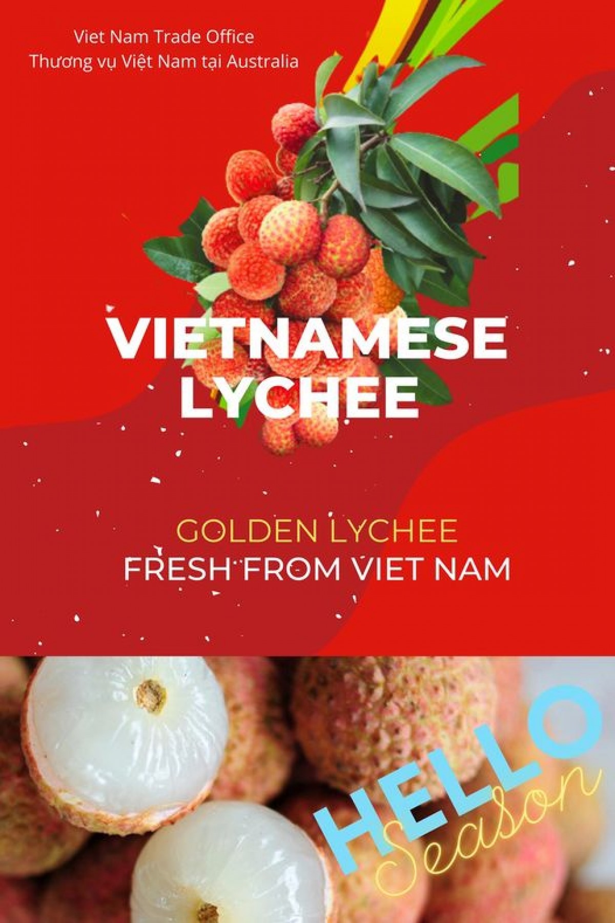 Chương trình xây dựng thương hiệu và thúc đẩy tiêu thụ quả vải Việt Nam tại Australia do Thương vụ Việt Nam tại Australia thực hiện.