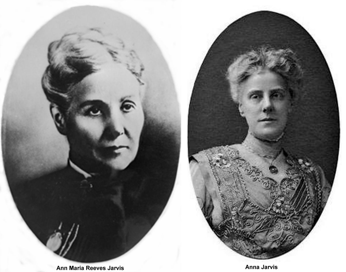 Bà Ann Maria Jarvis và con gái Anna Maria Jarvis đã không ngừng đấu tranh để Ngày của Mẹ được công nhận
